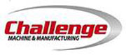 Challenge Machine and Manufacturine